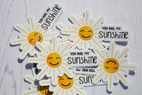 You Are My Sunshine Sticker