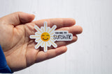 You Are My Sunshine Sticker